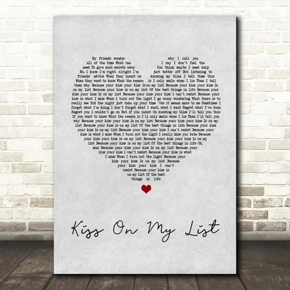 Hall & Oates Kiss On My List Grey Heart Song Lyric Quote Print