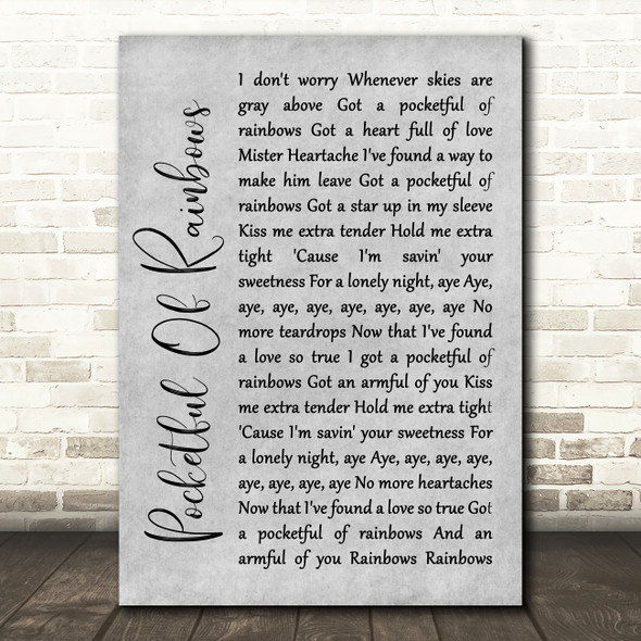 Elvis Presley Pocketful Of Rainbows Rustic Script Grey Song Lyric Quote Print