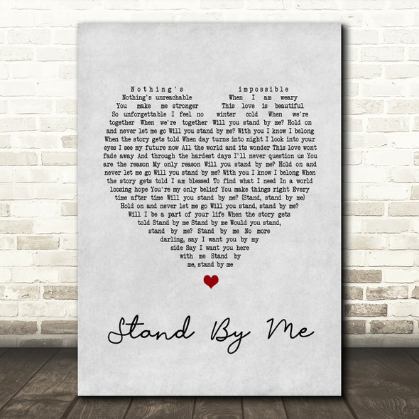 Shayne Ward Stand By Me Grey Heart Song Lyric Quote Print