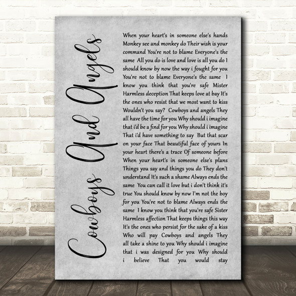 George Michael Cowboys And Angels Rustic Script Grey Song Lyric Quote Print