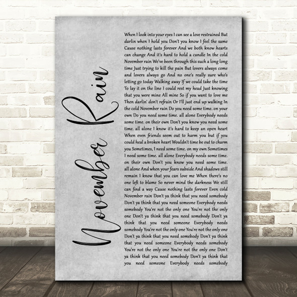 Guns N' Roses November Rain Rustic Script Grey Song Lyric Quote Print