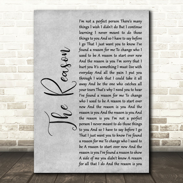 Hoobastank The Reason Rustic Script Grey Song Lyric Quote Print