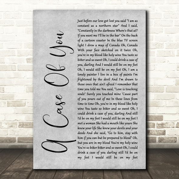 Joni Mitchell A Case Of You Rustic Script Grey Song Lyric Print