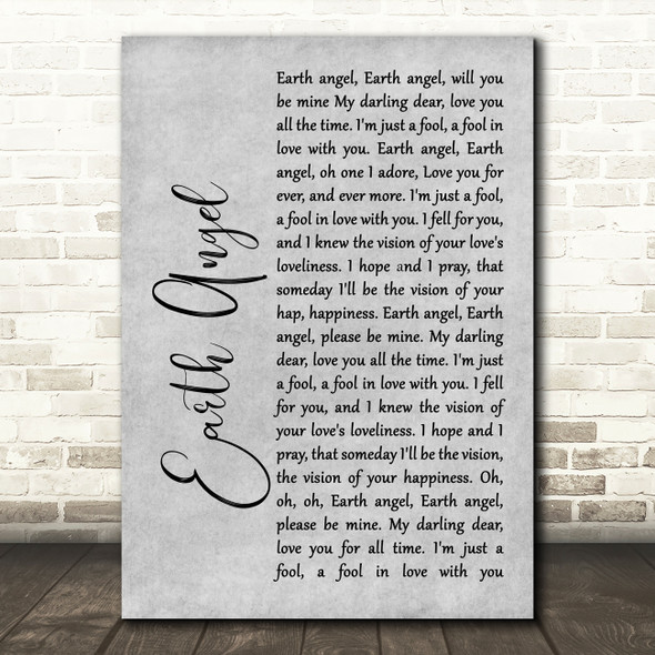 Marvin Berry & The Starlighters Earth Angel Rustic Script Grey Song Lyric Print