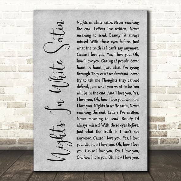 Moody Blues Nights In White Satin Rustic Script Grey Song Lyric Quote Print