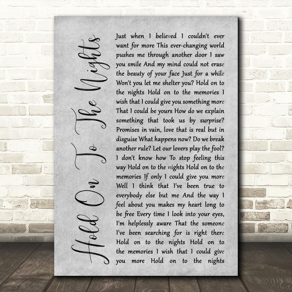 Richard Marx Hold On To The Nights Rustic Script Grey Song Lyric Quote Print