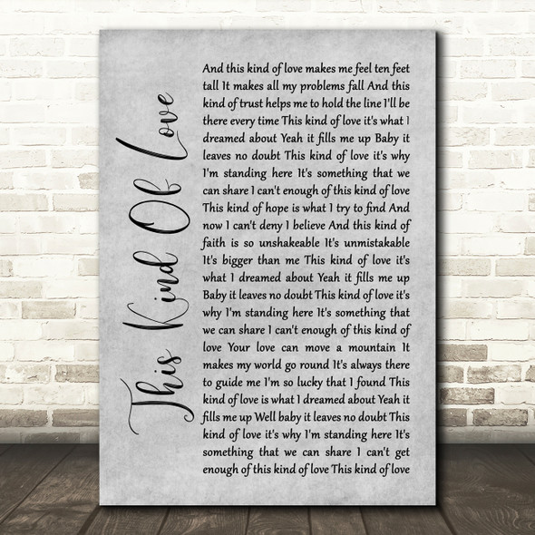 Sister Hazel This Kind Of Love Rustic Script Grey Song Lyric Quote Print