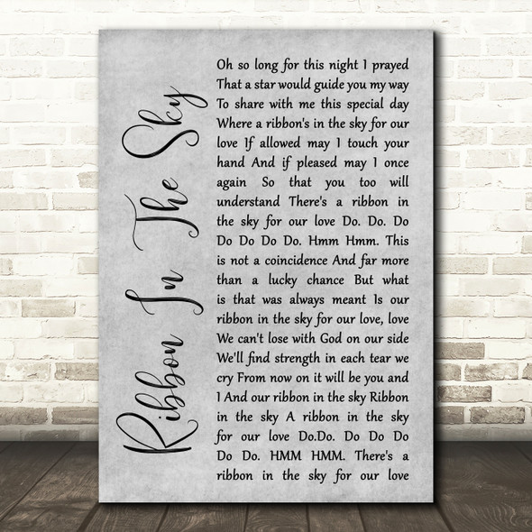 Stevie Wonder Ribbon In The Sky Rustic Script Grey Song Lyric Quote Print