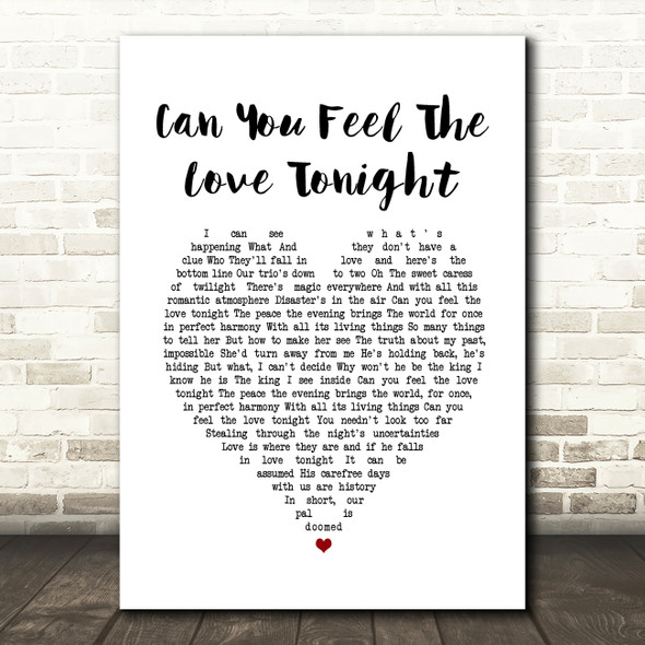 The Lion King Can You Feel The Love Tonight White Heart Song Lyric Print