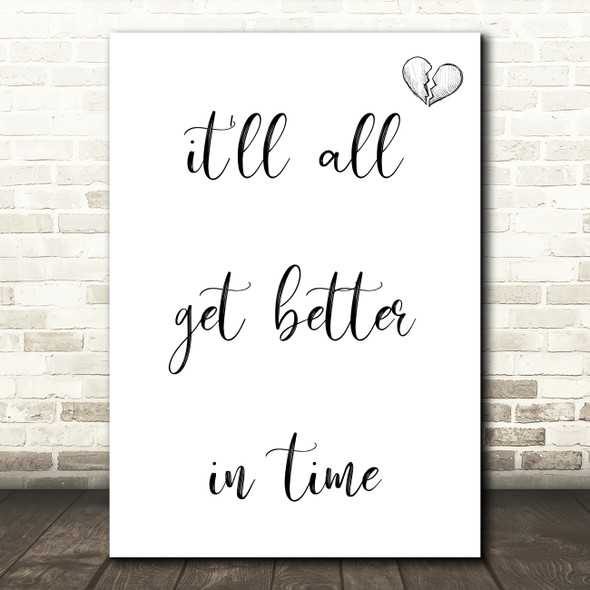 Leona Lewis Better In Time Song Lyric Quote Print