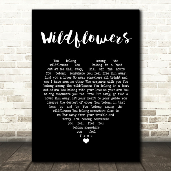 Tom Petty Wildflowers Black Heart Song Lyric Print