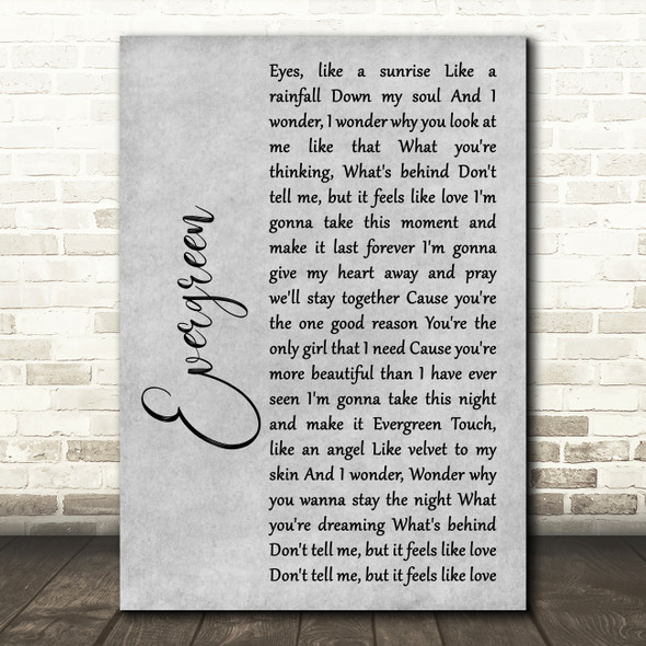 Will Young Evergreen Rustic Script Grey Song Lyric Quote Print