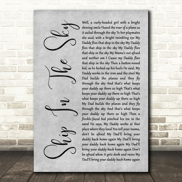 Woody Guthrie Ship In The Sky Grey Rustic Script Song Lyric Print