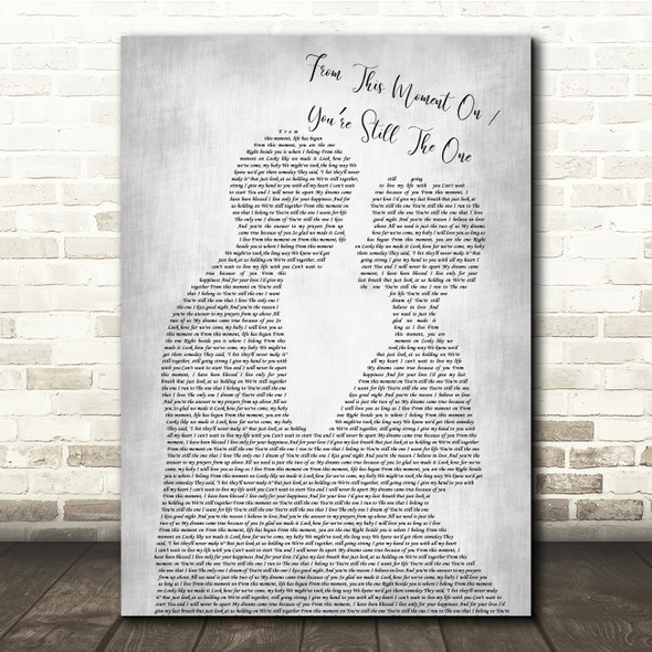 Caleb and Kelsey From This Moment On Youre Still The One Man Lady Bride Groom Wedding Grey Song Lyric Quote Music Print