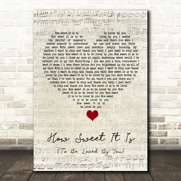 Marvin Gaye How Sweet It Is (To Be Loved By You) Script Heart Song Lyric Quote Music Print