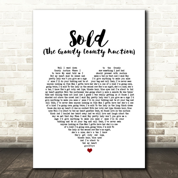 John Michael Montgomery Sold (The Grundy County Auction) White Heart Song Lyric Quote Music Print