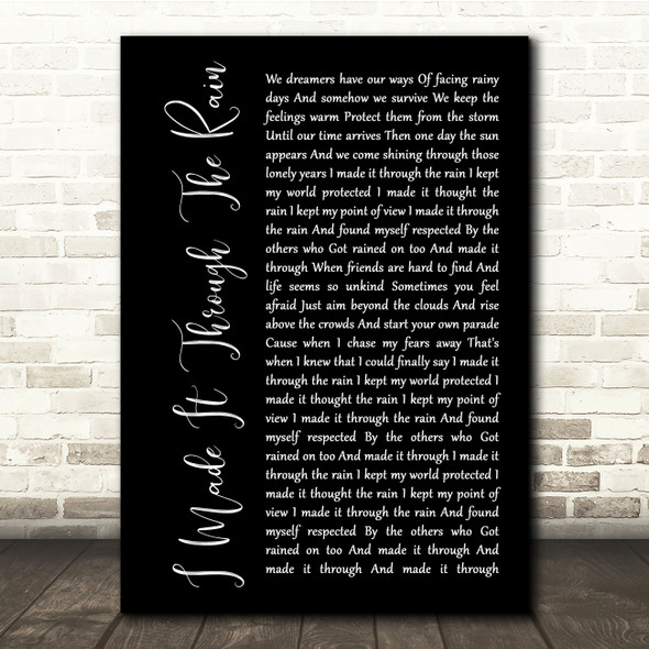 Barry Manilow I Made It Through The Rain Black Script Song Lyric Quote Music Print