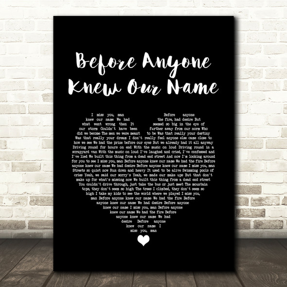 Stereophonics Before Anyone Knew Our Name Black Heart Song Lyric Quote Music Print