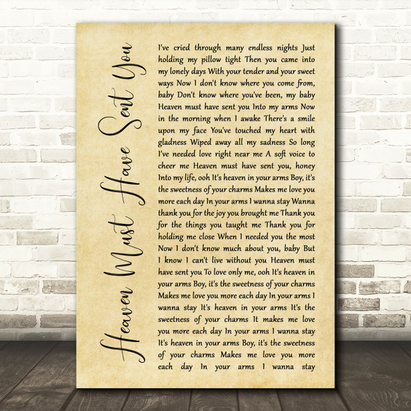 The Elgins Heaven Must Have Sent You Rustic Script Song Lyric Quote Music Print
