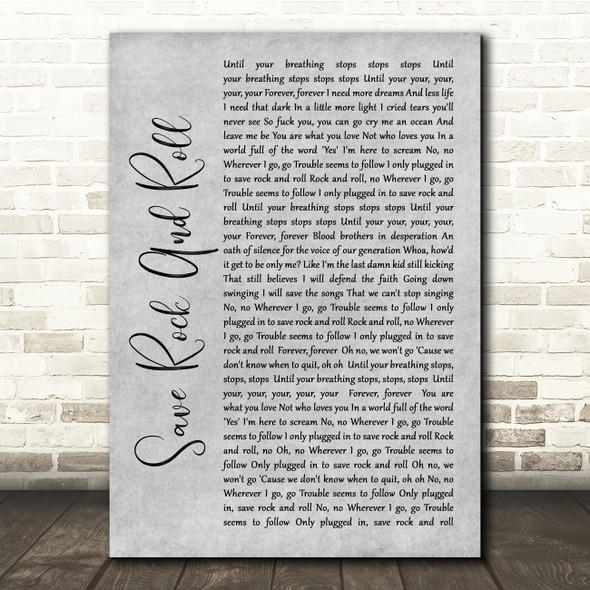 Fall Out Boy Save Rock And Roll Grey Rustic Script Song Lyric Quote Music Print