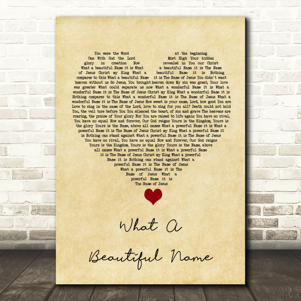 Hillsong Worship What A Beautiful Name Vintage Heart Song Lyric Quote Music Print