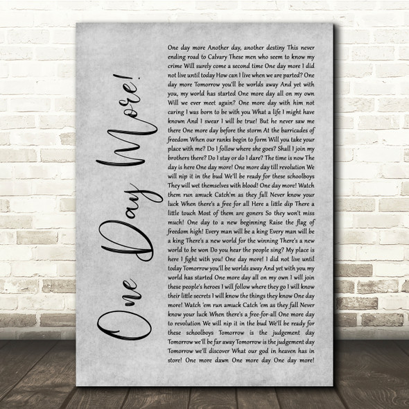 Les Miserables Cast One Day More Grey Rustic Script Song Lyric Quote Music Print