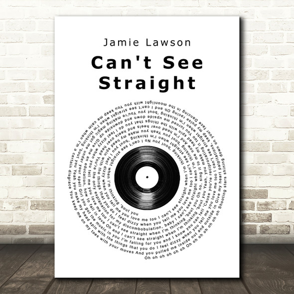 Jamie Lawson Can't See Straight Vinyl Record Song Lyric Quote Music Print