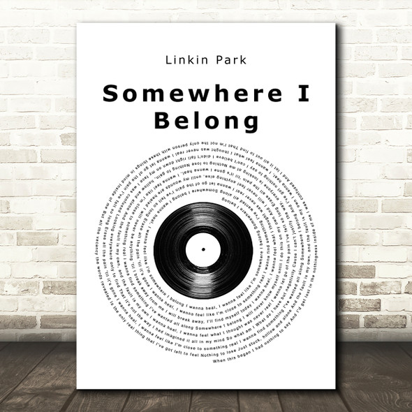Linkin Park Somewhere I Belong Vinyl Record Song Lyric Quote Music Print