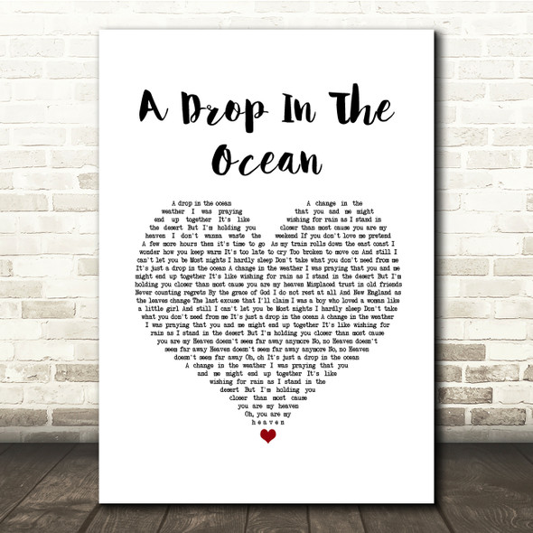 Ron Pope A Drop In The Ocean White Heart Song Lyric Quote Music Print