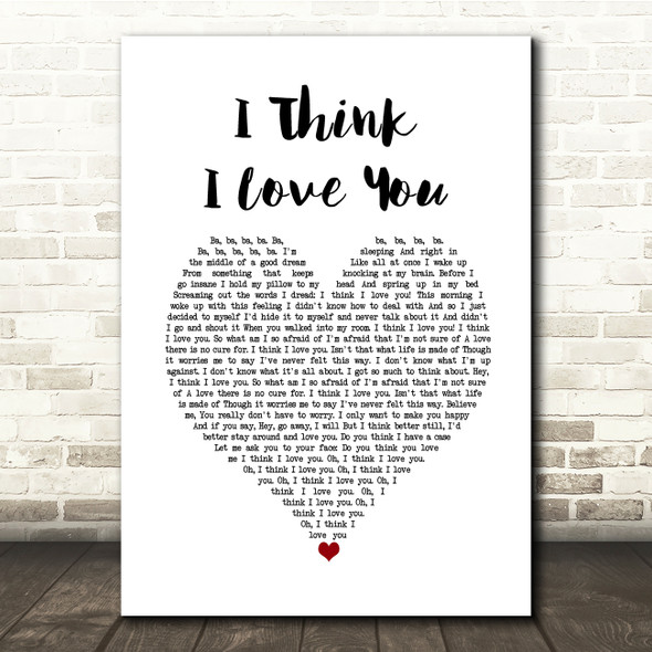 David Cassidy I Think I Love You White Heart Song Lyric Quote Music Print