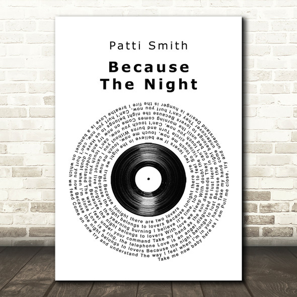 Patti Smith Because The Night Vinyl Record Song Lyric Quote Music Print