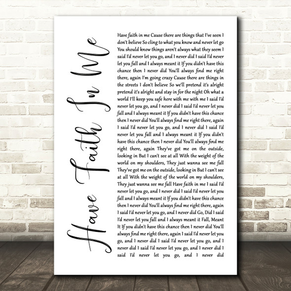 A Day To Remember Have Faith In Me White Script Song Lyric Quote Music Print