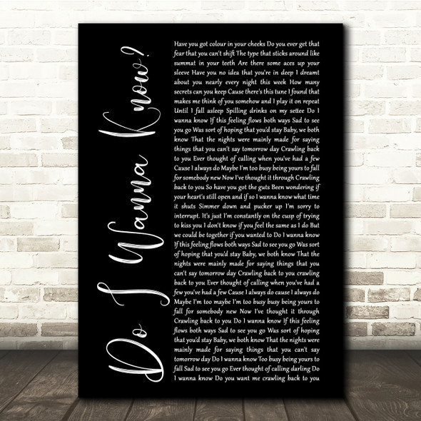 Arctic Monkeys Do I Wanna Know Black Script Song Lyric Quote Music Print