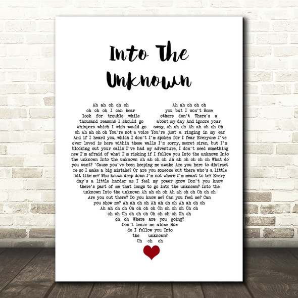 Idina Menzel Into The Unknown White Heart Song Lyric Quote Music Print