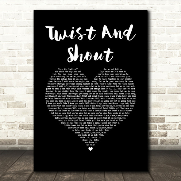 The Beatles Twist And Shout Black Heart Song Lyric Quote Music Print