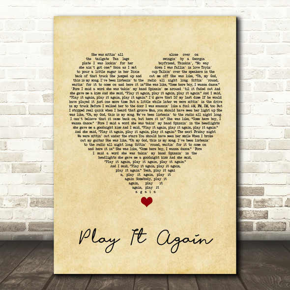 Luke Bryan Play It Again Vintage Heart Song Lyric Quote Music Print