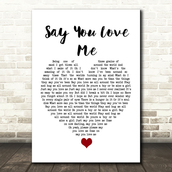 Simply Red Say You Love Me White Heart Song Lyric Quote Music Print