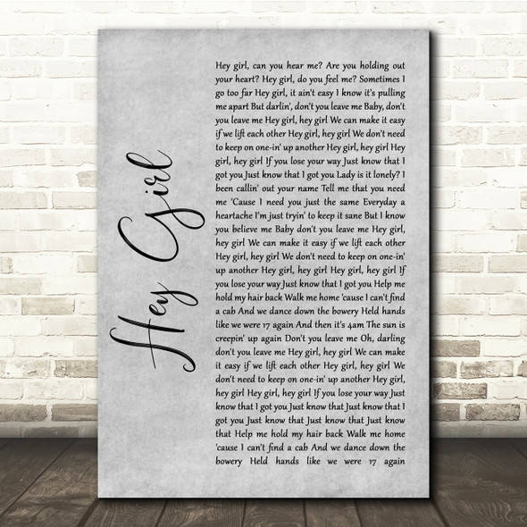 Lady Gaga Hey Girl Grey Rustic Script Song Lyric Quote Music Print