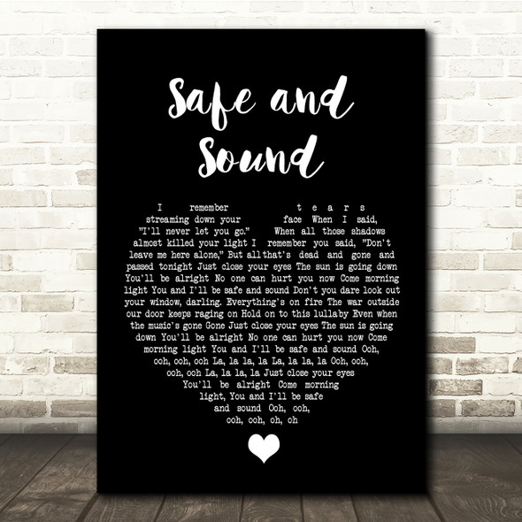 Taylor Swift Safe and Sound Black Heart Song Lyric Quote Music Print
