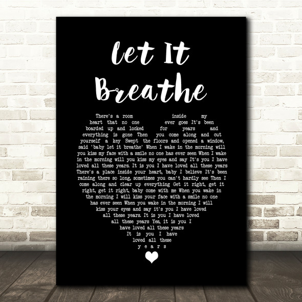 Water Liars Let It Breathe Black Heart Song Lyric Quote Music Print