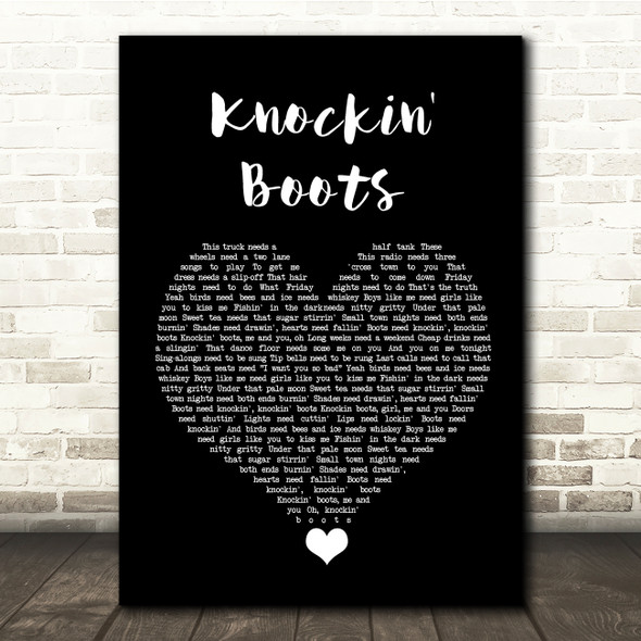 Luke Bryan Knockin' Boots Black Heart Song Lyric Quote Music Print