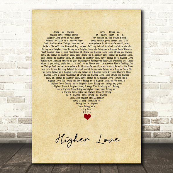 Kygo & Whitney Houston Higher Love Vintage Heart Song Lyric Quote Music Print