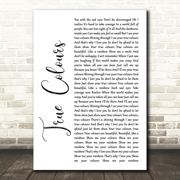 Phil Collins True Colours White Script Song Lyric Quote Music Print