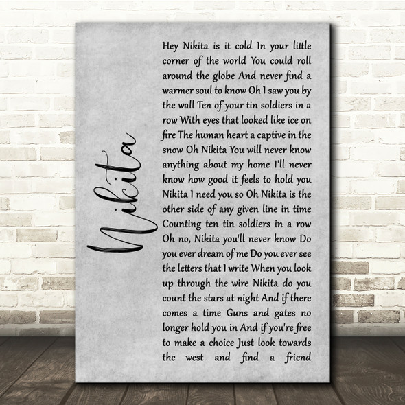 Elton John Nikita Grey Rustic Script Song Lyric Quote Music Print