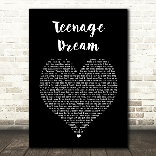 Katy Perry Teenage Dream Black Heart Song Lyric Quote Music Print