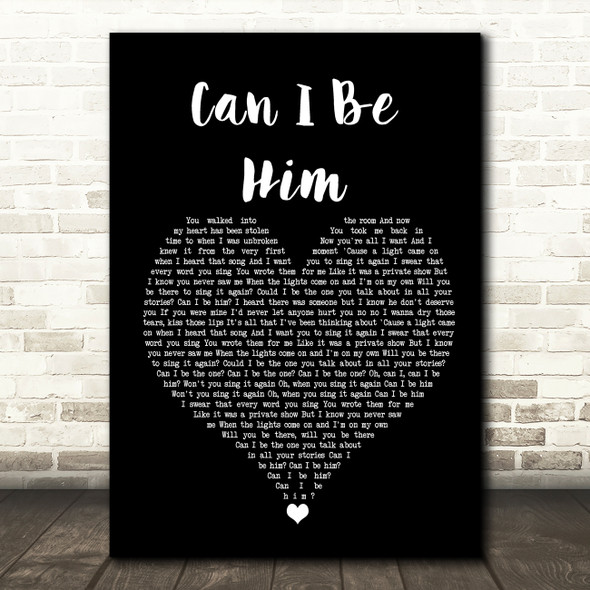 James Arthur Can I Be Him Black Heart Song Lyric Quote Music Print