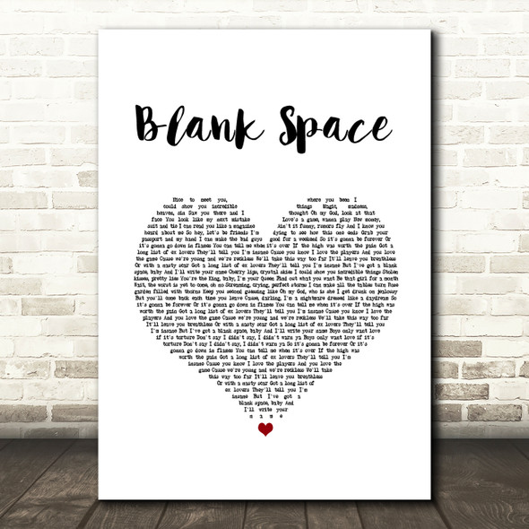 Taylor Swift Blank Space White Heart Song Lyric Quote Music Print