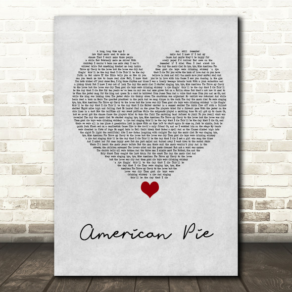 Don McLean American Pie Grey Heart Song Lyric Quote Music Print