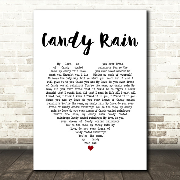 Soul For Real Candy Rain White Heart Song Lyric Quote Music Print