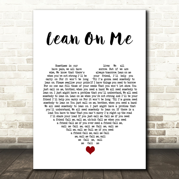 Bill Withers Lean On Me White Heart Song Lyric Quote Music Print